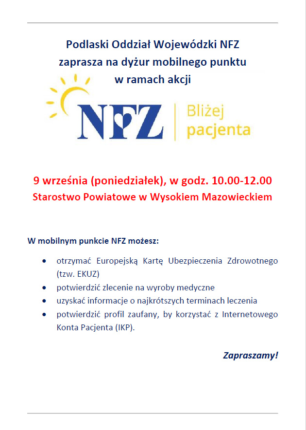 Podlaski Oddział Wojewódzki NFZ zaprasza na dyżur mobilnego punktu w ramach akcji 9 września (poniedziałek), w godz. 10.00-12.00 Starostwo Powiatowe w Wysokiem Mazowieckiem